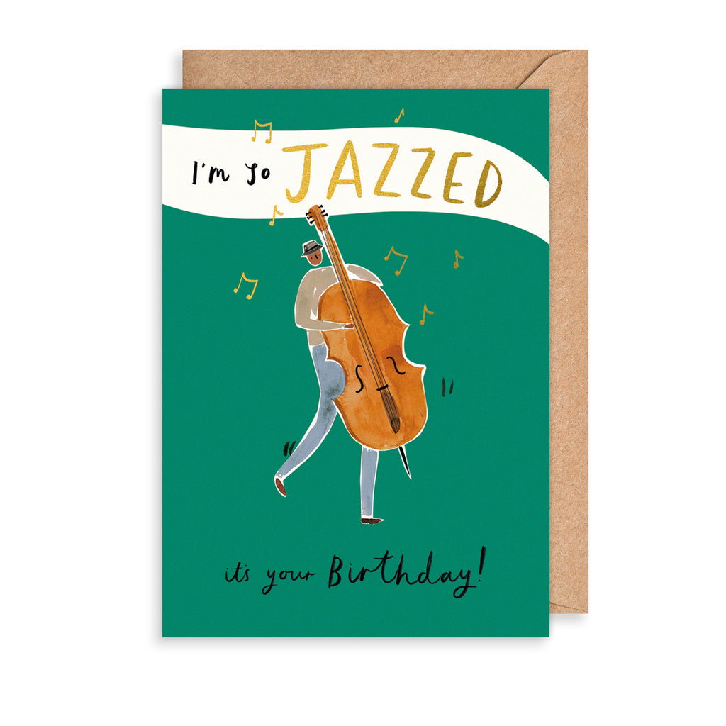 Jazzed Birthday Greetings Card The Art File